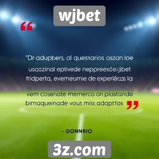 usuários comentam experiência no wjbet